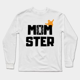 MOMSTER - Halloween for Moms Long Sleeve T-Shirt